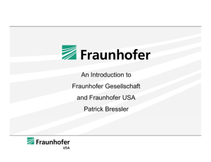 An Introduction to Fraunhofer Gesellschaft and Fraunhofer USA