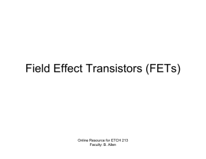 Field Effect Transistors (FETs)