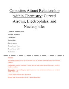 Curved Arrows, Electrophiles, and Nucleophiles