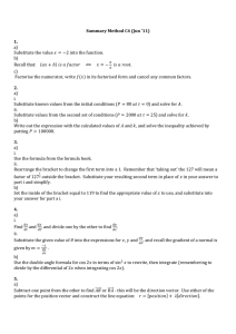 Summary Method C4 (Jun `11) 1. a) Substitute the value . into the