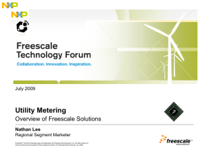 Utility Metering: Overview of Freescale Solutions