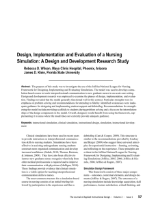 Design, Implementation and Evaluation of a Nursing Simulation: A