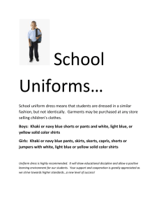 School uniform dress means that students are dressed in a similar