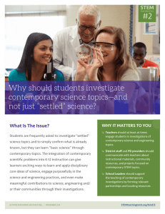 Why should students investigate contemporary science topics—and