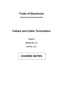 Trade of Electrician Cables and Cable Termination COURSE NOTES