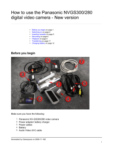 How to use the Panasonic NVGS300/280 digital video camera