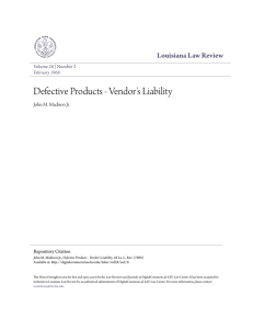 Defective Products - Vendor`s Liability