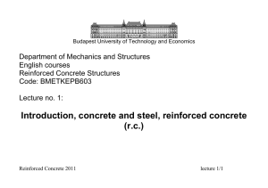 Introduction, concrete and steel, reinforced concrete (r.c.)
