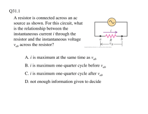 A resistor is connected across an ac source as shown. For this circuit