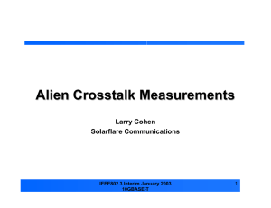 Alien Crosstalk Measurements