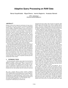 Adaptive Query Processing on RAW Data