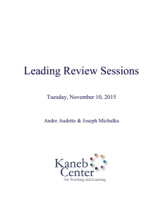 Leading Review Sessions - Kaneb Center for Teaching and Learning