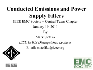 Conducted Emissions and Power Supply Filters Mark A. Steffka