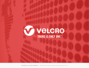 CONFIDENTIAL TO VELCRO COMPANIES | VELCRO® and other