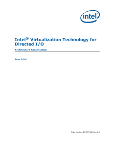 Intel® Virtualization Technology for Directed I/O Architecture