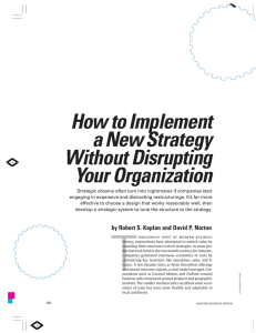 How to Implement A New Strategy Without Disrupting
