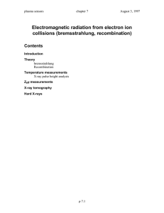 Electromagnetic radiation from electron ion collisions