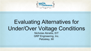 Evaluating Alternatives for Under/Over Voltage Conditions