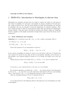 1 IEOR 6711: Introduction to Martingales in discrete time