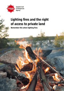 Lighting fires and the right of access to private land : remember this