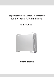 for 3.5” Serial ATA Hard Drive G-S350SU3