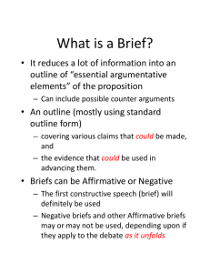 What is a Brief? What is a Brief?