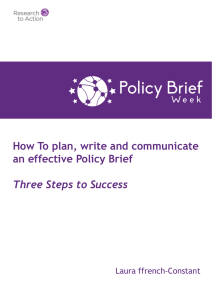 How To plan, write and communicate an effective Policy Brief Three
