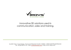 Innovative 3D solutions used in communication, sales and