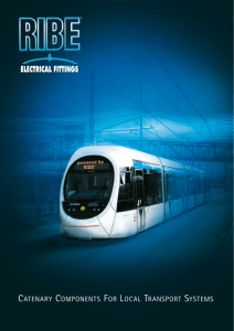 Catenary Components for Local Transport Systems