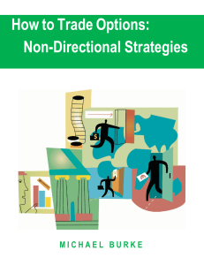 How to Trade Options: Non-Directional Strategies
