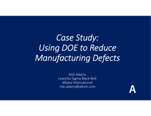 Case Study: Using DOE to Reduce Manufacturing Defects