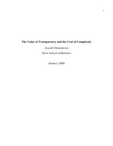 The Value of Transparency and the Cost of Complexity