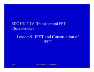 Lesson-9: JFET and Construction of JFET