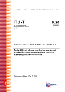 ITU-T Rec. K.20 (04/2008) Resistibility of telecommunication