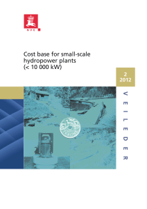 VEILEDER Cost base for small-scale hydropower plants (< 10