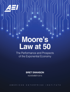 Moore`s Law at 50 - American Enterprise Institute