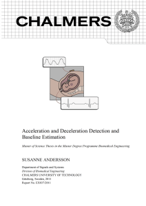 Acceleration and Deceleration Detection and Baseline Estimation