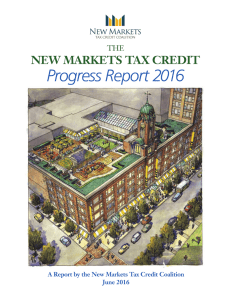 2016 NMTC Progress Report - New Markets Tax Credit Coalition