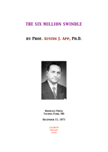 THE SIX MILLION SWINDLE by Prof. Austin J. App, Ph.D.