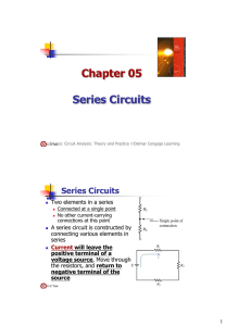Chapter 05 Series Circuits