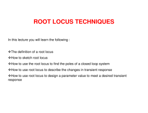 ROOT LOCUS TECHNIQUES