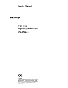 Service Manual TDS 510A Digitizing Oscilloscope 070-9704-02