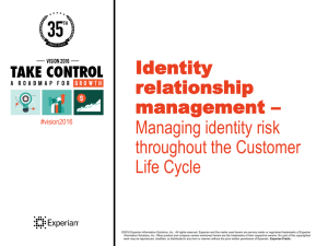 Managing identity risk throughout the Customer Life Cycle