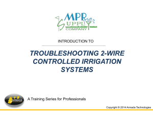 TROUBLESHOOTING 2-WIRE CONTROLLED IRRIGATION SYSTEMS