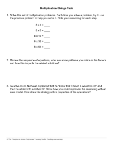 Multiplication Strings Task 1. Solve this set of multiplication