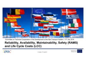 Reliability, Availability, Maintainability, Safety (RAMS) and Life Cycle