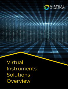 Virtual Instruments Solutions Overview