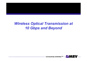 Wireless Optical Transmission at 10 Gbps and Beyond