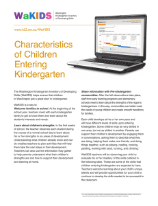 Characteristics of Children Entering Kindergarten Characteristics of