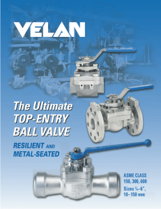 Velan, The Ultimate Top-Entry Ball Valve